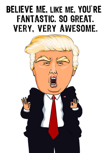 Funny Birthday Card - "Trump Like Me" from CardFool.com